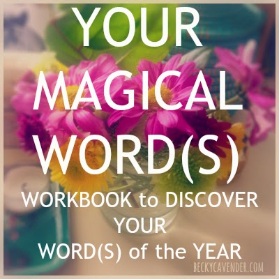 Your Magical Words: Discovering Your Word(s) of the Year